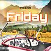 Friday (Explicit) - Ace4k