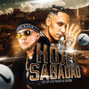Hoje e Sabadão (Explicit) - Mc Lipi&MC Paulin da Capital&DJ GM