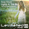 Lights In The Sky (HyperPhysics Radio Edit) - Ross Rayer