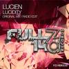 Lucidity (Radio Edit) - Lucien