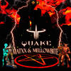 Quake (Explicit) - Matxx&MellowBite&Дима Маток&Антон Поляна&Сергей Харламов