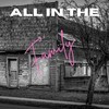 All IN THE FAMILY (2023 Remastered Version) - Dwight Chase&Trevor St John