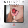 Bilingue (Explicit) - Mc Junior Maia