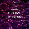 Heart Of Glass (Original Mix) - Nick Aber