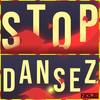 Stop! Dansez! - Nous