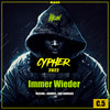 Icon Cypher 2022: Immer Wieder - MADE&Yassine&Adaver&San Andreas