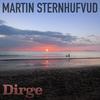 Dirge - Martin Sternhufvud