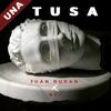 Una Tusa(feat. A2V) - Juan Duran&A2V