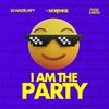 I AM THE PARTY - DJ Morphius&DJ Hazel Mty&Muzik Junkies