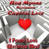 I Found Love (Extended Mix) - Rob Moore&Crystal Lace