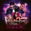 Mala Maña - Andy Boy&Nene Marti