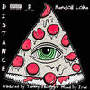 Distance (Explicit) - Mr2theP&Kendall Lake