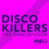 I'm Chic (Extended Mix) - Disco Killers