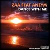 Dance With Me (Allende Downtempo Remix) - Zaa&Aneym