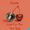 Love For The First Time (Original Mix) - Jassie