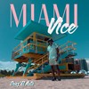 Miami Vice - Denz'El Arte&Diblvcktarzvnn