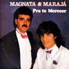 Porque Sou Gaúcho - Magnata&Maraja