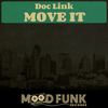 Move It (Original Mix) - Doc Link