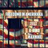 Freedumb in Amerikkka (feat. K - Rino & Maxmike) - Zeuz