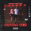Outra Vez - Mãolee&Meno Tody