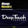 Mussiki é (Deeptouch Tribe Edit) - Miango