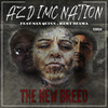 The New Breed (Explicit) - Azd Imc Nation&San Quinn&Remy Ozama