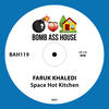Space Hot Kitchen (Original Mix) - Faruk Khaledi