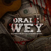Orale Wey (Explicit) - Ray Diamond&Feldy&D'caprio&DaVinci
