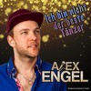 Ich bin nicht der beste Tänzer - Alex Engel