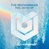 Feel Good - The Muhammads