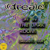 Bit In The Dark Room (Original Mix) - Ildrealex