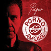 Porno Contro Amore - Pupo