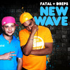 New Wave (Instrumental) - Fatal&Dreps