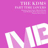 Part Time Lovers (Martin Brodin Remix) - The Kdms&Martin Brodin