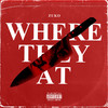 Where They At (Explicit) - Zuko