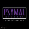 Let's Go (Original Mix) - Dean Del
