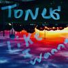 like I Wanna (Explicit) - Tones&Marquette