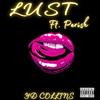 Lust (Explicit) - YD Collins&Perish