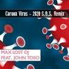 Corona Virus (Instrumental With Choirs) - Max Lost DJ&John Toso