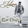 Err Day (Explicit) - Juliano