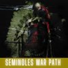 Seminoles War Path - Ruell