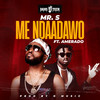 Me Ndaadawo - Mr. S&Amerado