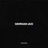 Georgian Jazz (Explicit) - Undagawds&Kasia Konstance&Peter Manns