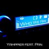 Who We Are (feat. Pan) (Extended) - Yamppier