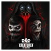 Kreaturen(D&D aka G-Ko & MaXXi.P) (Explicit) - D&D&Basstard