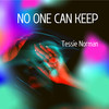 No one can keep - Tessie Norman