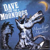 I'll Be Here - Dave&The Moondogs