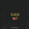 Baahar(feat. Rage.Rage) (Instrumental) - SUMi&Rage.Rage