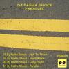 Parallel (Original Mix) - DJ Pasha Shock