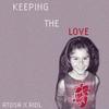 Keeping The Love - Atosa&RIDL